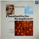 Hector Berlioz, New Classical Philharmony, George Randolph Warren - Phantastische Symphonie (Symphonie Fantastique Op. 14)